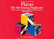 Bastien Piano Basics: Piano for the Young Beginner piano sheet music cover Thumbnail